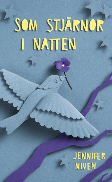 Som stjärnor i natten; Jennifer Niven; 2016