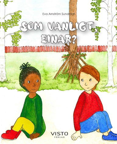 Som vanligt, Einar?; Eva Arnström Sundman; 2021
