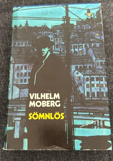 Sömnlös; Vilhelm Moberg; 1975