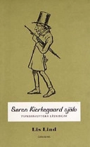 Søren Kierkegaard själv : psykoanalytiska läsningar; Lis Lind; 2000