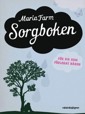 Sorgboken : för dig som förlorat någon