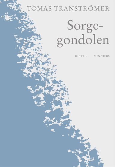 Sorgegondolen; Tomas Tranströmer; 1996