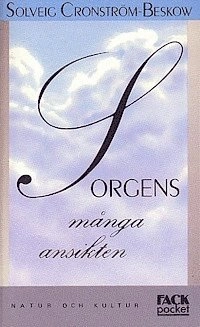 Sorgens många ansikten; Solveig Cronström-Beskow; 1991