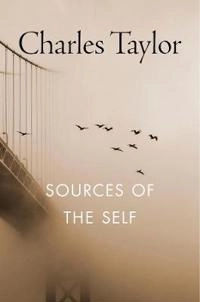 Sources of the self : the making of the modern identity