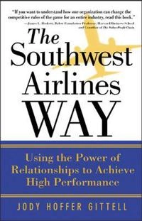 Southwest Airlines Way; Jody Hoffer Gittell; 2005