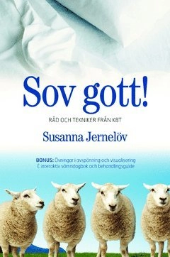 Sov gott! : råd och tekniker från KBT; Susanna Jernelöv; 2015