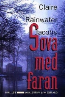 Sova med faran; Claire Rainwater Jacobs; 1999