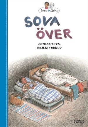 Sova över; Annika Thor; 2007