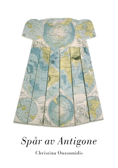 Spår av Antigone : sensus communis III; Christina Ouzounidis; 2014