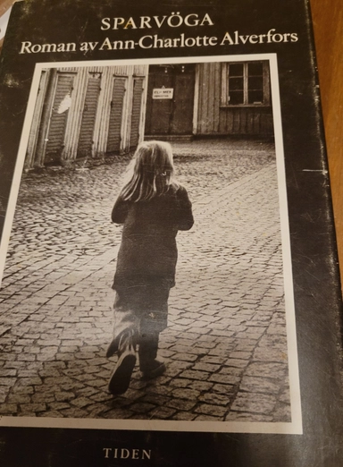 Sparvöga : en roman; Ann-Charlotte Alverfors; 1980
