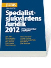 Specialistsjukvårdens Juridik 2012