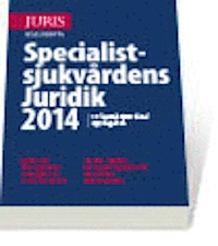 Specialistsjukvårdens Juridik 2014