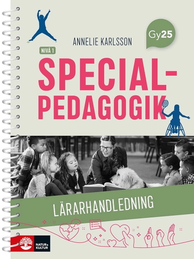 Specialpedagogik nivå 1 Lärarhandledning med Lärarwebb