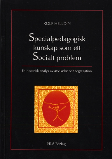 Specialpedagogisk kunskap som ett socialt problem