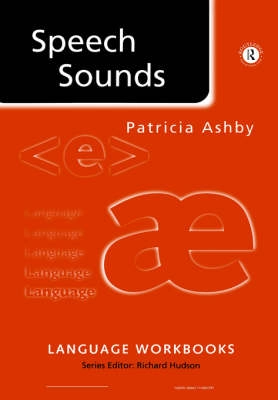 Speech sounds; Patricia Ashby; 1995