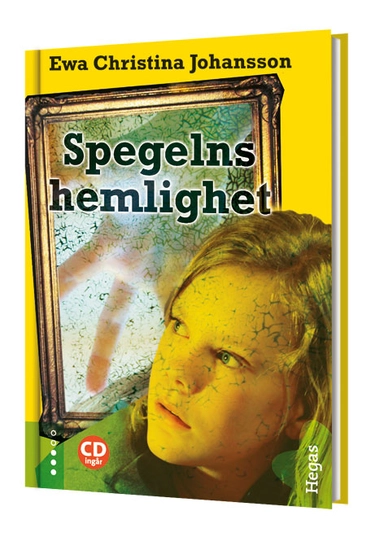 Spegelns hemlighet (Bok + CD); Ewa Christina Johansson; 2011