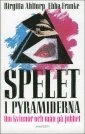 Spelet i pyramiderna : om kvinnor och män på jobbet; Birgitta Ahltorp; 2000