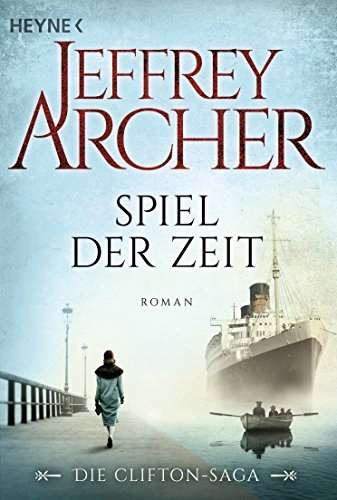 Spiel der Zeit; Jeffrey Archer; 2015