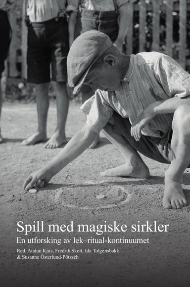 Spill med magiske sirkler; Audun Kjus, Fredrik Skott, Ida Tolgensbakk, Susanne Österlund-Pötzsch; 2023