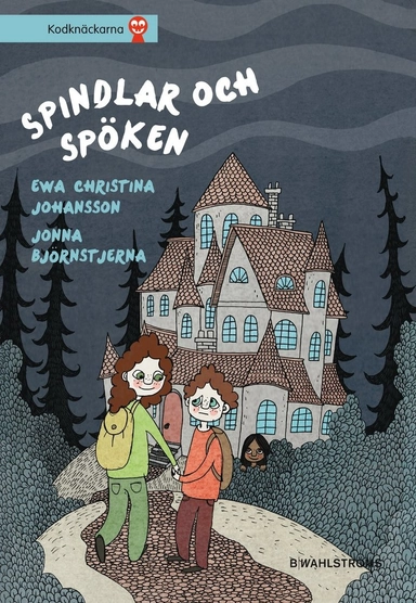 Spindlar och spöken; Ewa Christina Johansson, Jonna Björnstjerna; 2013