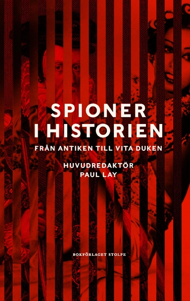 Spioner i historien : från antiken till vita duken