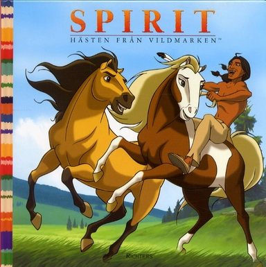 Spirit -Hästen från vildmarken; Helena Stedman; 2002