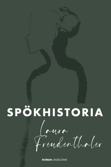 Spökhistoria; Laura Freudenthaler; 2020