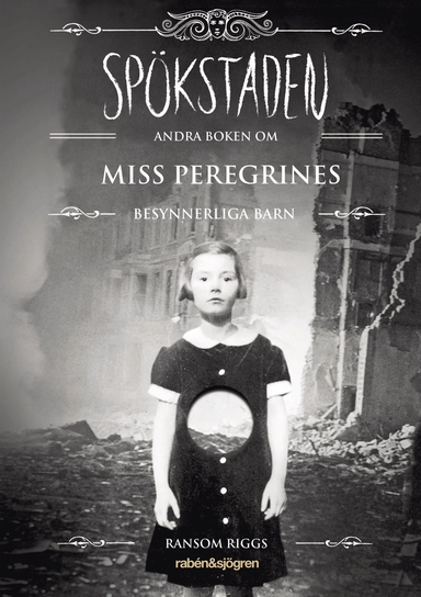 Spökstaden; Ransom Riggs; 2015