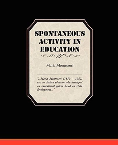 Spontaneous activity in education