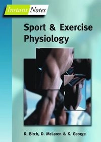 Sport and exercise physiology; K. Birch; 2005