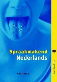 Spraakmakend Nederlands; Wim Daniëls; 2009