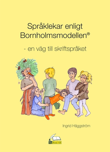 Språklekar efter Bornholmsmodellen - en väg till skriftspråket