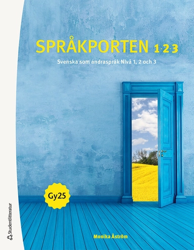 Språkporten Nivå 1 2 3 Elevpaket - Tryckt bok + Digital elevlicens 36 mån - Svenska som  andraspråk 1, 2 och 3; Monika Åström; 2025