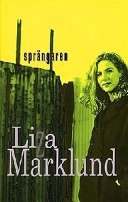 Sprängaren; Liza Marklund; 2000