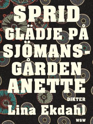 Sprid glädje på Sjömansgården Anette; Lina Ekdahl; 2007