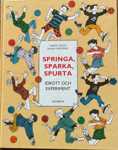 Springa, sparka, spurta; Carol Gold; 1994