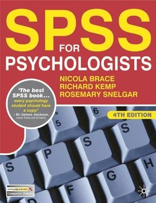 SPSS for psychologists; Nicola Brace; 2009