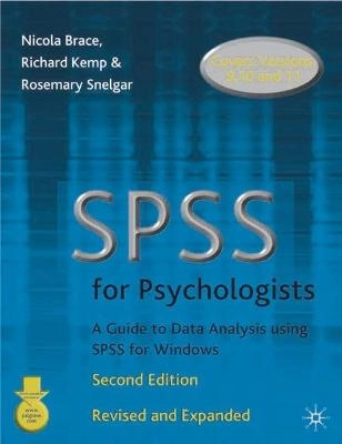 SPSS for psychologists : a guide to data analysis using SPSS for Windows; Nicola Brace; 2003