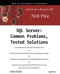 SQL Server: Common Problems, Tested Solutions; N. Pike; 2000