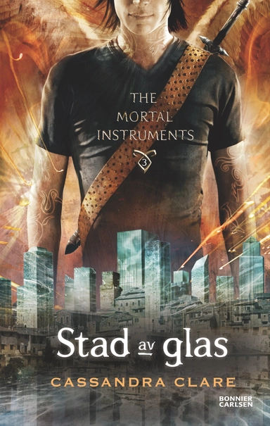 Stad av glas; Cassandra Clare; 2014