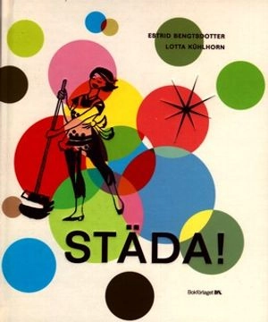 Städa!; Estrid Bengtsdotter; 2000