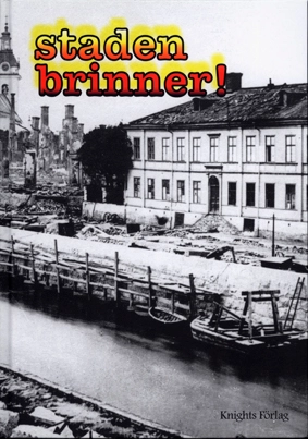 Staden brinner!