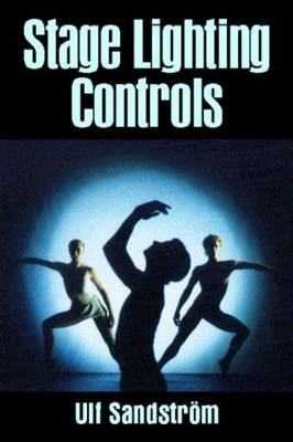 Stage lighting controls; Ulf Sandström; 1997