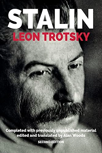 Stalin : an appraisal of the man and his influence; Leon Trotsky; 2016