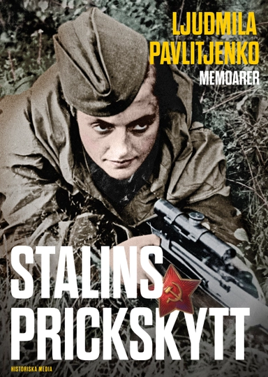 Stalins prickskytt; Ludmila Pavlitjenko; 2019