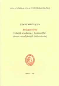 Stalotomterna; Anders Wepsäläinen; 2011