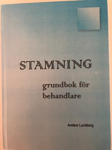 Stamning grundbok för behandlare; Anders Lundberg; 2006