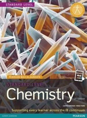Standard level chemistry; Catrin Brown; 2014
