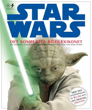 Star Wars : det kompletta bildlexikonet; David West Reynolds, James Luceno, Ryder Windham; 2010