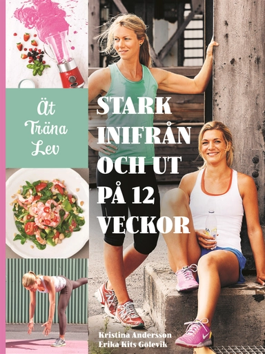 Stark inifrån och ut på 12 veckor
